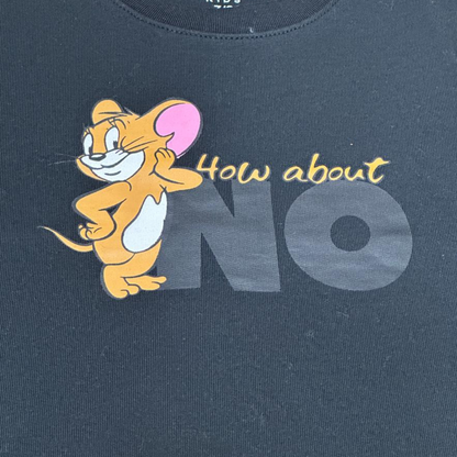 How About No SweatShirt